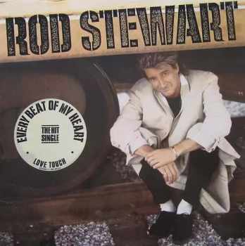 Rod Stewart: Every Beat Of My Heart