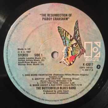 The Paul Butterfield Blues Band: The Resurrection Of Pigboy Crabshaw