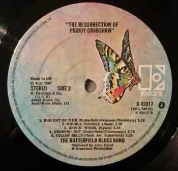 The Paul Butterfield Blues Band: The Resurrection Of Pigboy Crabshaw