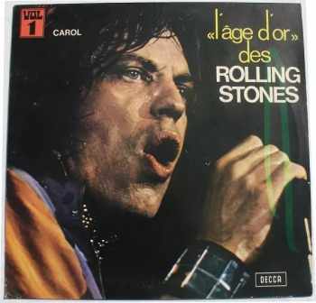 «L'âge D'or» Des Rolling Stones - Vol 1 - Carol