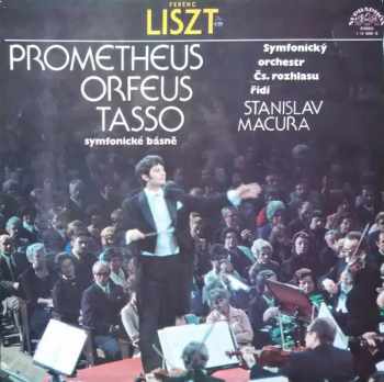 Prague Radio Symphony Orchestra: Prometheus / Orpheus / Tasso (Symfonické Básně)