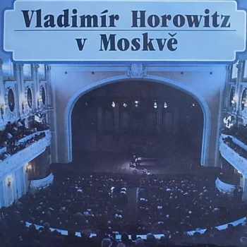 Horowitz V Moskvě
