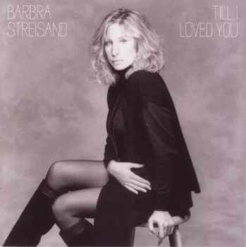 Barbra Streisand: Till I Loved You
