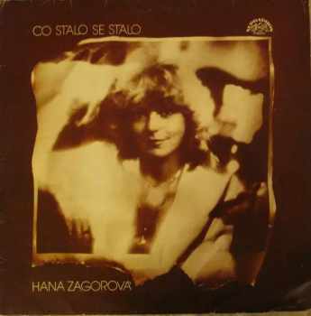 Hana Zagorová: Co Stalo Se Stalo