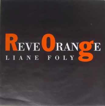Liane Foly: Reve Orange