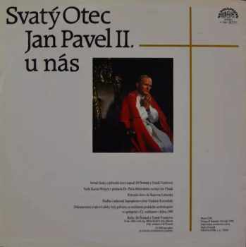 His Holiness Pope John Paul II: Svatý Otec Jan Pavel II. U Nás