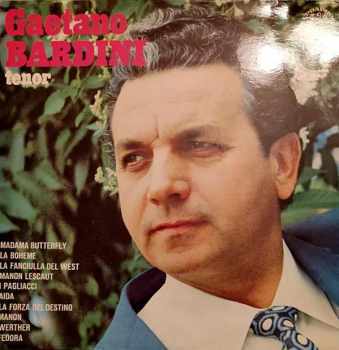 Gaetano Bardini: Operatic Recital