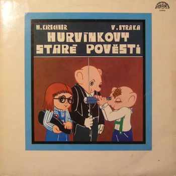 Hurvínkovy Staré Pověsti