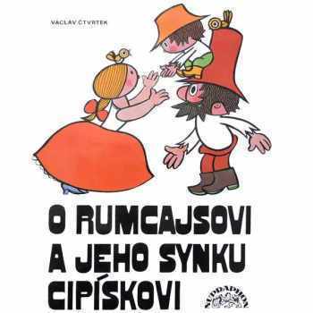 O Rumcajsovi A Jeho Synku Cipískovi