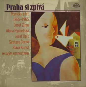 Praha Si Zpívá (Písničky Z Let 1955-1965)