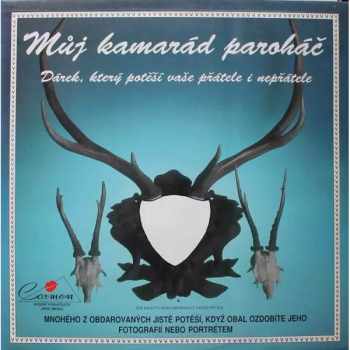 Various: Můj Kamarád Paroháč
