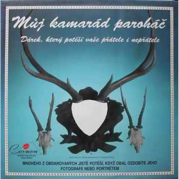 Various: Můj Kamarád Paroháč
