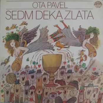 Ota Pavel: Sedm Deka Zlata