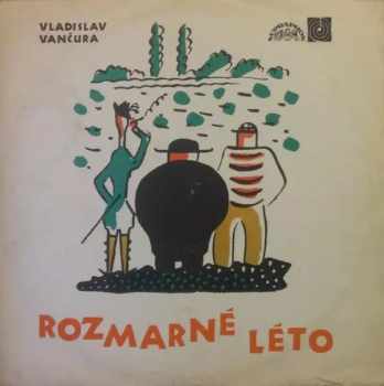 Vladislav Vančura: Rozmarné Léto