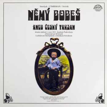 Němý Bobeš (Aneb Český Tarzan)