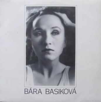 Bára Basiková: Bára Basiková