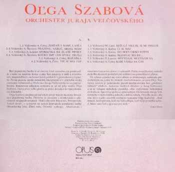 Oľga Szabová: Oľga Szabová, Orchester Juraja Velčovského CLR