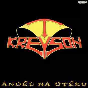 Kreyson: Anděl Na Útěku