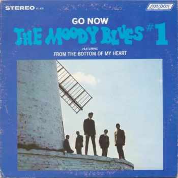 Go Now - Moody Blues #1