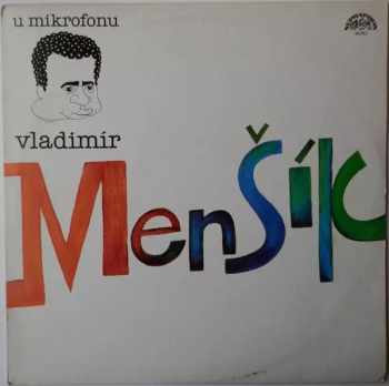 U Mikrofonu Vladimír Menšík