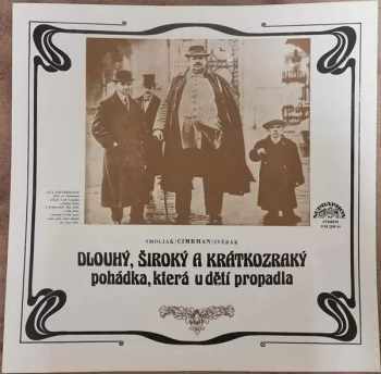 Jára da Cimrman: Dlouhý, Široký A Krátkozraký (Pohádka, Která U Dětí Propadla)