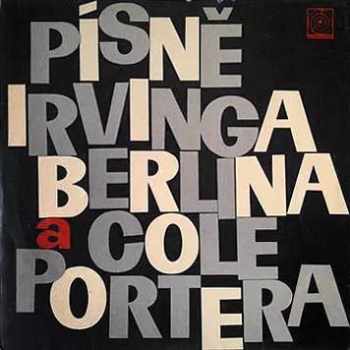 Various: Písně Irvinga Berlina A Cole Portera