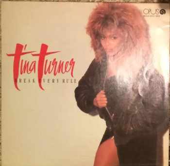 Tina Turner: Break Every Rule