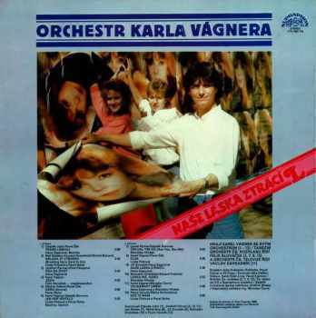 Orchestr Karla Vágnera: Naše Láska Ztrácí L