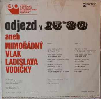 Ladislav Vodička: Odjezd V 15'30 Aneb Mimořádný Vlak Ladislava Vodičky
