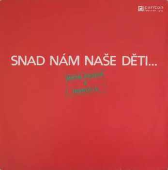 Snad Nám Naše Děti...