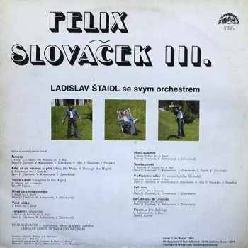 Orchestra Ladislav Štaidl: Felix Slováček III.