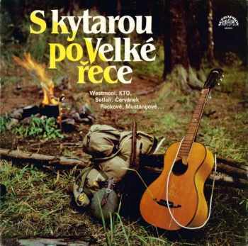 S Kytarou Po Velké Řece