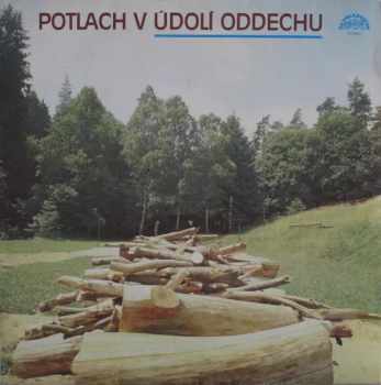 Various: Potlach V Údolí Oddechu