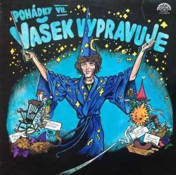 Pohádky VII - Vašek Vypravuje Pohádky Františka Nepila