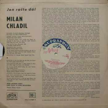 Milan Chladil: Jen Račte Dál...