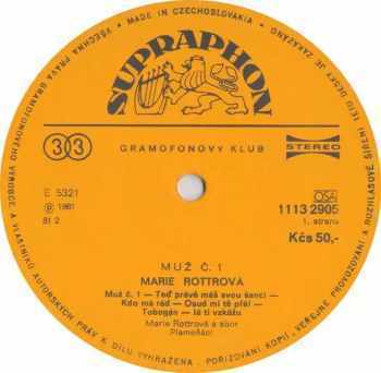 Marie Rottrová: Muž Č.1