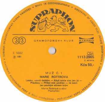 Marie Rottrová: Muž Č.1