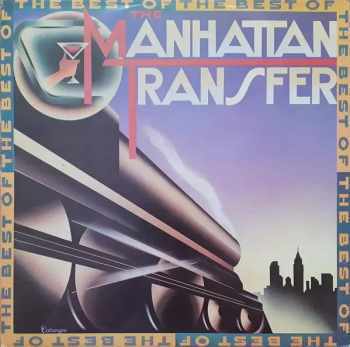 The Best Of The Manhattan Transfer - The Manhattan Transfer (1984, Supraphon) - ID: 636477