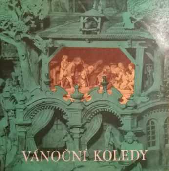 Miroslav Venhoda: České Vánoční Koledy / Koledy Evropských Národů