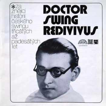 Various: Doctor Swing Redivivus (Československý Swing Do Roku 1947) (2xLP + BOX + BOOKLET)