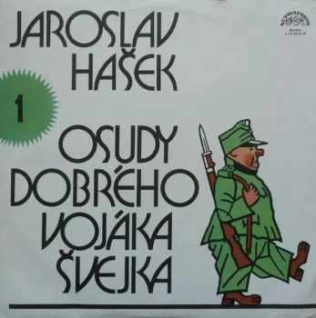 Osudy Dobrého Vojáka Švejka 1