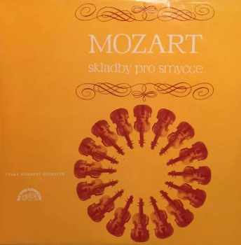 Wolfgang Amadeus Mozart: Skladby Pro Smyčce