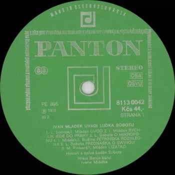 Ivan Mládek: Ivan Mládek Uvádí Luďka Sobotu