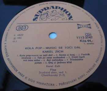 Karel Zich: Kola Pop-Music Se Točí Dál