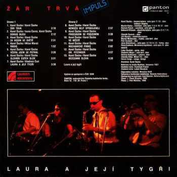 Laura A Její Tygři: Žár Trvá