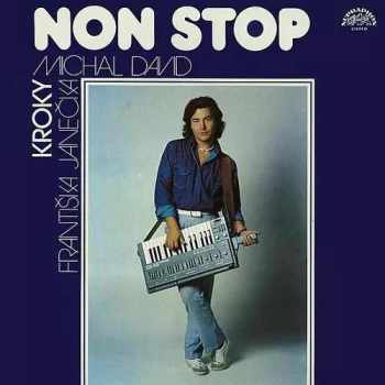 Non Stop - Kroky, Michal David (1984, Supraphon) - ID: 3934978