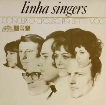 Linha Singers: Concerto Grosso Per Sette Voci