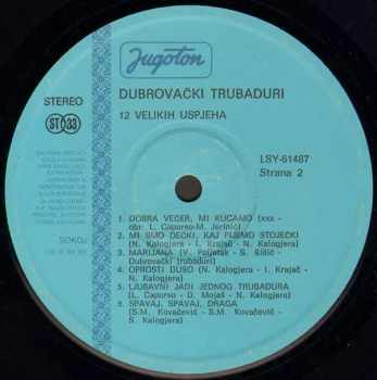 Dubrovački Trubaduri: 12 Velikih Uspjeha
