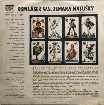 Waldemar Matuška: Osm Lásek Waldemara Matušky