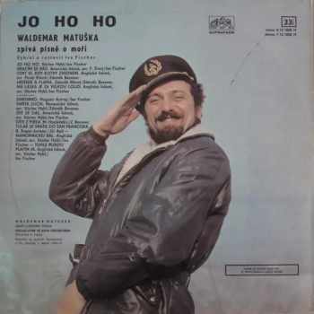 Waldemar Matuška: Jo Ho Ho